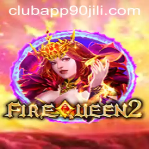 Discover FireQueen2: A Thrilling Journey through the 90 Jili Club App