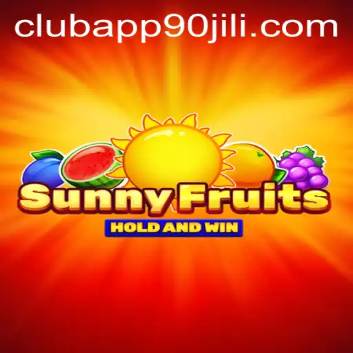 Exploring SunnyFruits: A Vibrant Gaming Experience at 90 Jili Club App